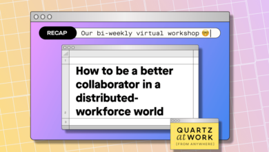 Foto de Como ser um colaborador melhor em um mundo de força de trabalho distribuída — Quartz at Work